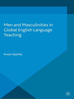 cover image of Men and Masculinities in Global English Language Teaching